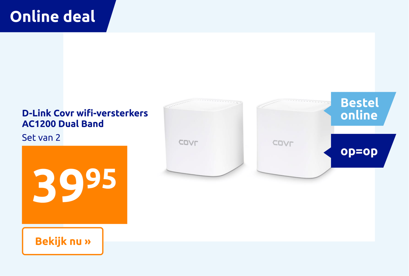 https://shop.action.com/nl-nl/p/790069449963/d-link-covr-wifi-versterkers-ac1200-dual-band